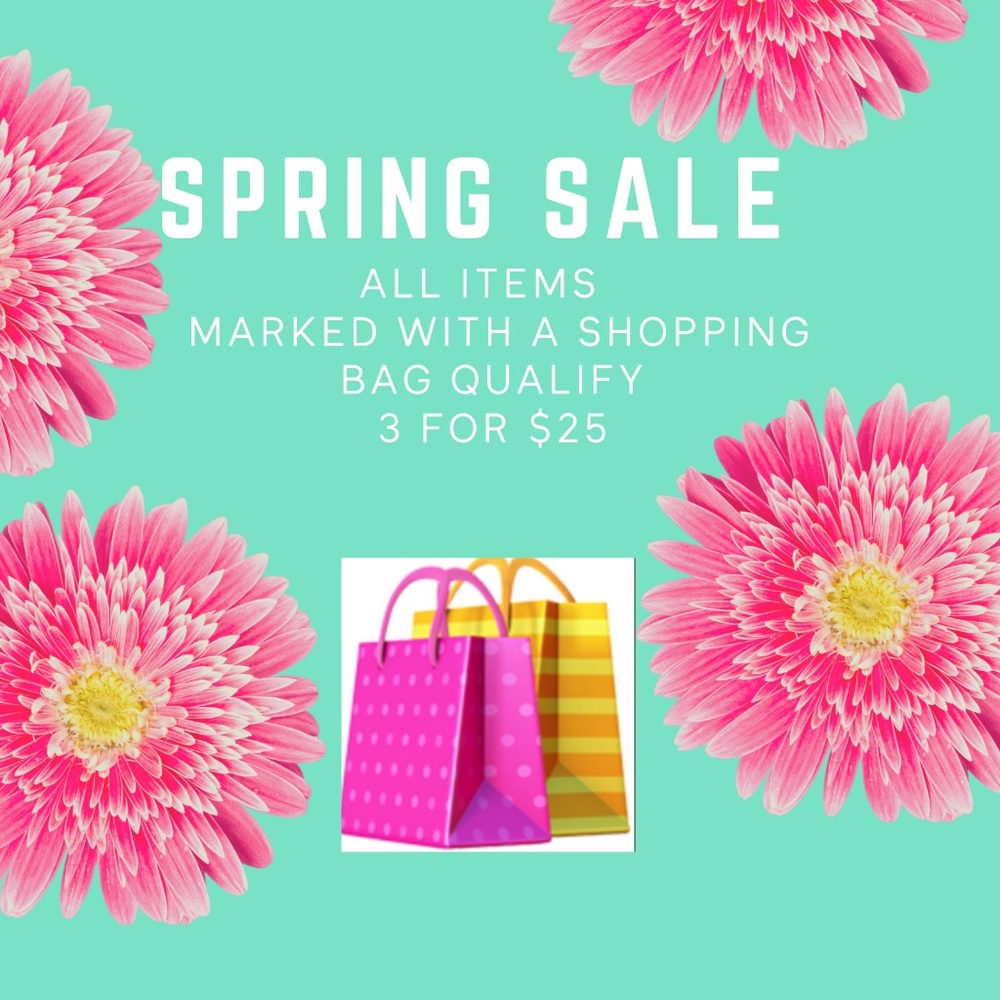 SPRING SALE 3 ITEMS FOR $25!!
